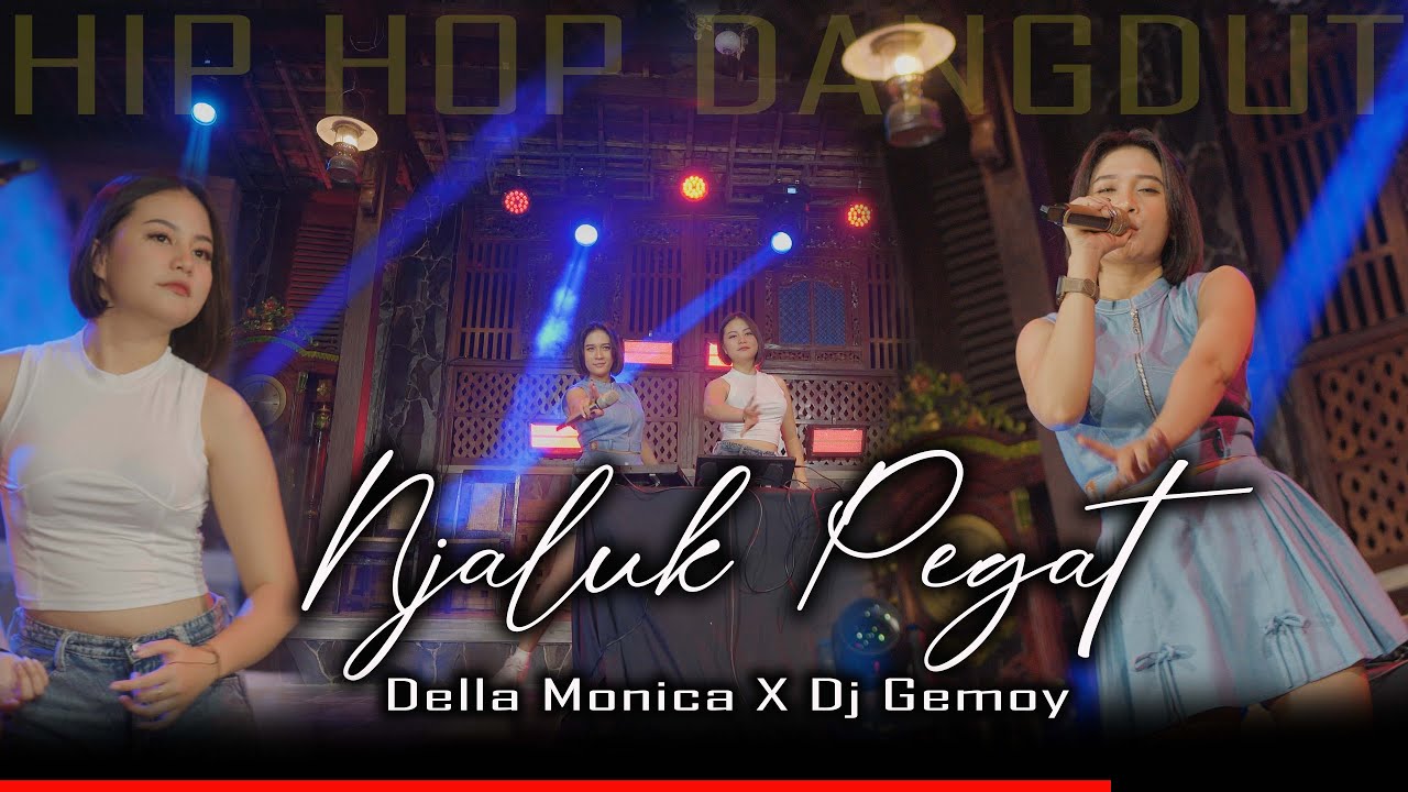 Njaluk Pegat - Della Monica X Dj Gemoy ( Official Music Video ) Live Version | Hip Hop Dangdut