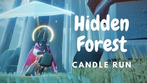 Candle Run Tips: Hidden Forest