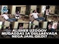 Alisher Uzoqov Muqaddas Sa'dullaevaga nega jahl qildi?