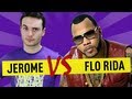 Jerome vs flo rida  ep 36