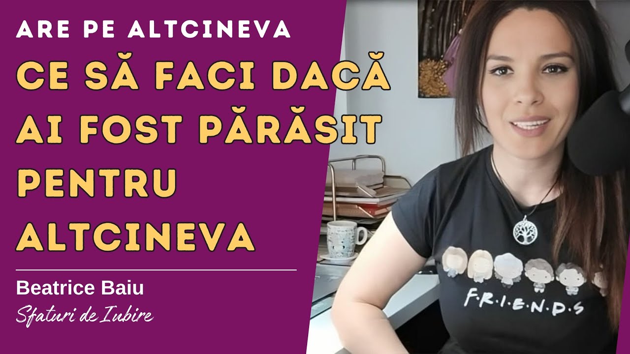 Ce să faci dacă persoana care te-a părăsit are pe cineva nou