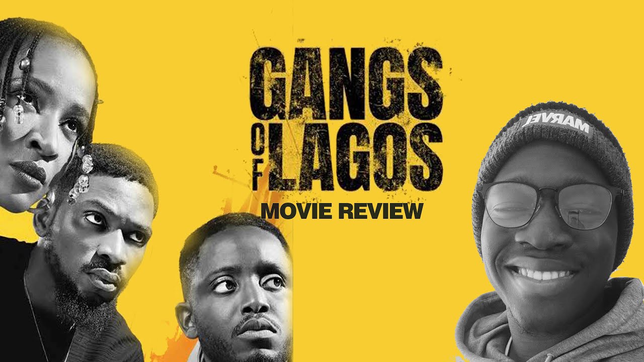 movie review on gangs of lagos