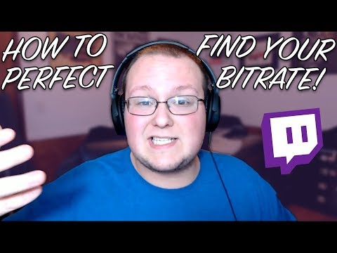 What Should You Set Your Bitrate At When Streaming to TwitchTV? (Twitch Bitrate Guide)