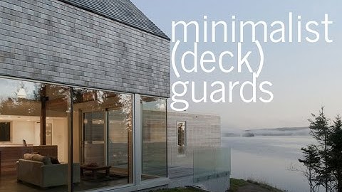 Minimalist (Deck) Guardrails - modern ideas, materials, + options