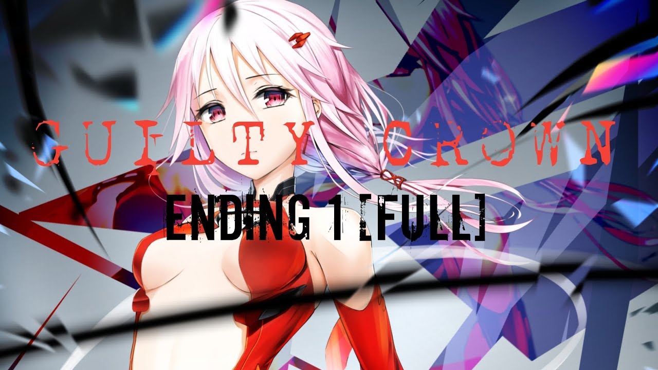 Guilty Crown #10: The End of Guilty Crown