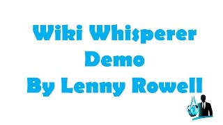 Wiki Whisperer Demo With Review And Bonus