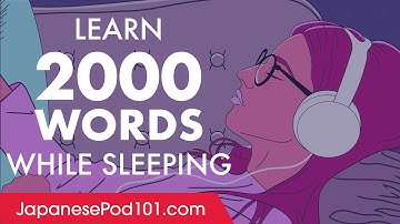 Japanese Conversation: Learn while you Sleep with 2000 words