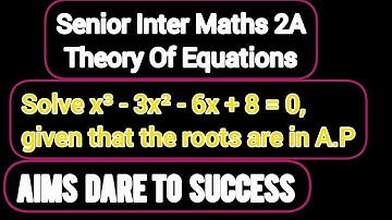 3#Solve x³ - 3x² - 6x + 8 = 0, given that the roots are in Arithmetic Progression