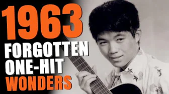 15 Forgotten One Hit Wonders From 1963