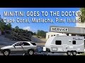 Minitni Goes to the Doctor, Cape Coral, Matlacha, and Pine Island | Traveling Robert