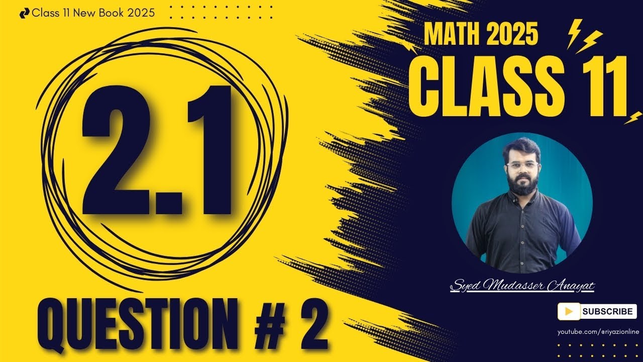 Class 11 math Exercise 2.1 Question 2 complete solution Math class 11 ...