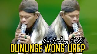Download lagu Gus Gendeng Terbaru 2023 | Dununge Wong Urip
