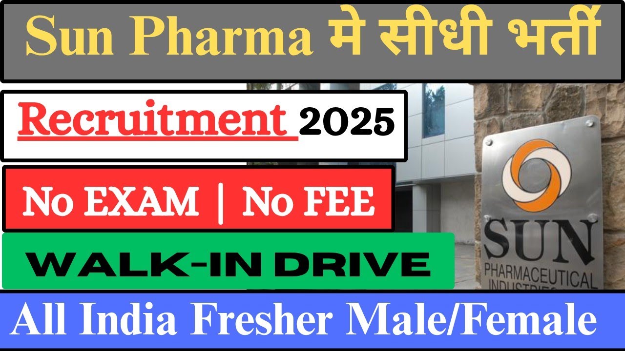 Sun Pharma Recruitment 2026 | Sun Pharma Job Vacancy 2026 | Pharma Job Vacancy 2026 