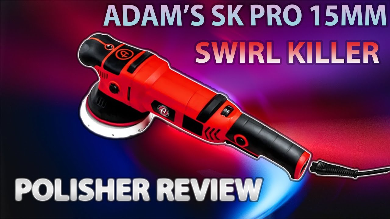 Adam's SK Pro 15mm Swirl Killer Polisher One Step Kit - Adam's Polishes