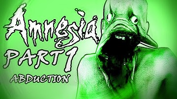 Amnesia: Abduction [Custom Story] Part 1
