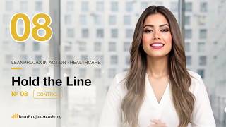 LeanProjax in Action | Healthcare — EP8: Hold the Line  (Control · Day 43)