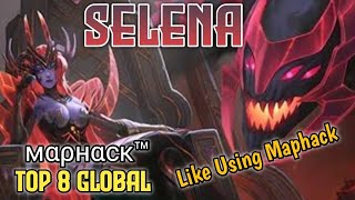 Seperti Pake Maphack | мαρнαcк™ (Top 8 Global Selena) | Gameplay Top Global Mobile Legends