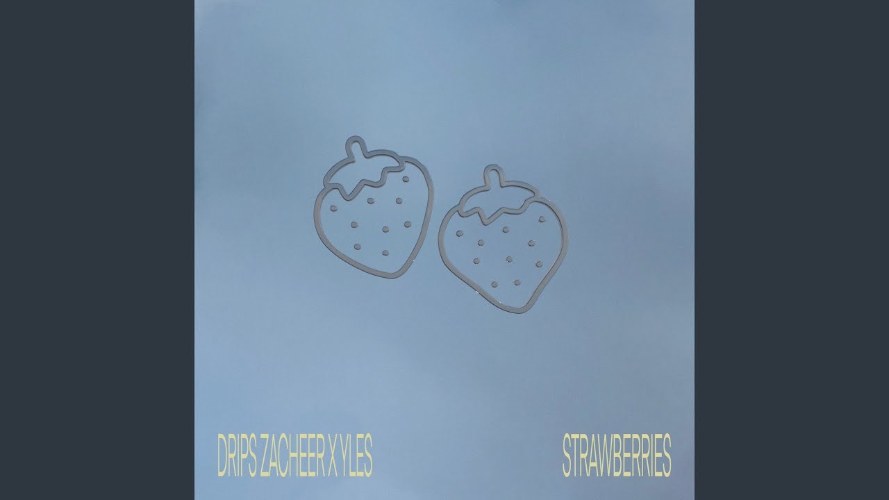 Watch Strawberries on YouTube Watch Strawberries on YouTube