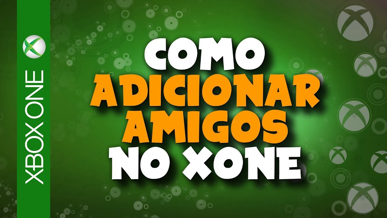 ROBLOX COMO ADICIONAR AMIGOS NO XBOX ONE @SanderSiqueira 