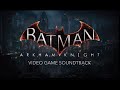 Batman Arkham Knight - Gotham City (Soundtrack #4)