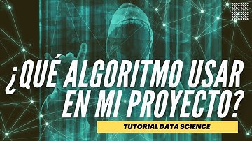 El MEJOR ALGORITMO para tu proyecto de DATA SCIENCE