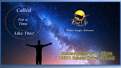 Called For a Time Like This | Elder Augie Alvarez ...