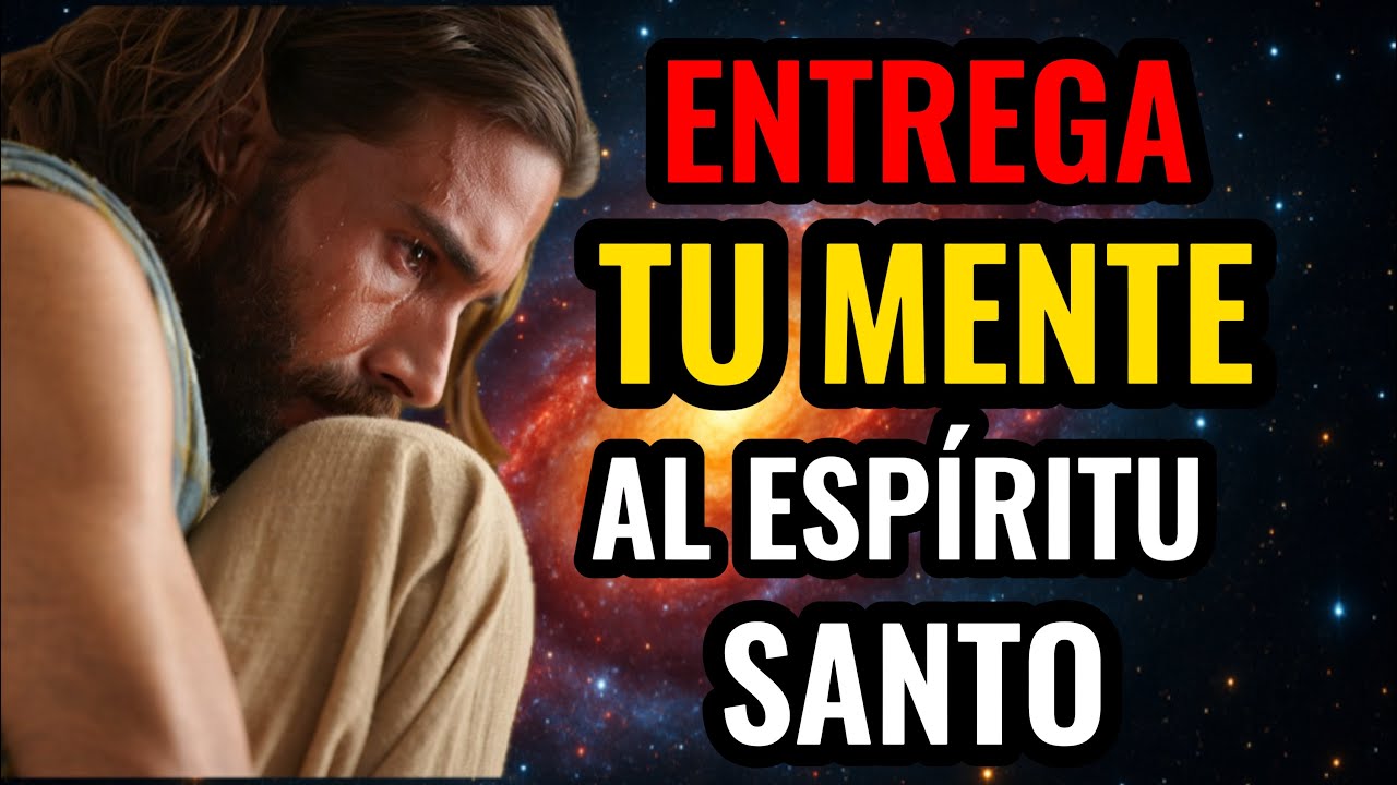 COMO ENTREGAR TU MENTE AL ESPÍRITU SANTO Y SER LIBRE DE TUS CARGAS / RELATOS DE LA BIBLIA