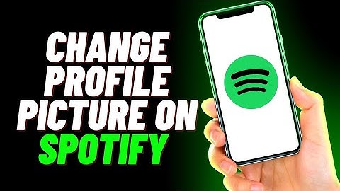 How To Change Spotify Profile Picture in 2 Minutes Easily