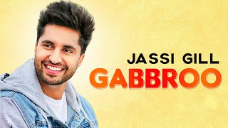 Gabbroo (Lyrical Remix) | Jassi Gill | Preet Hundal | Latest Punjabi Songs 2020 | Speed Records