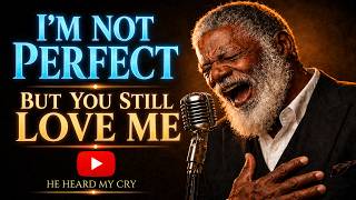 I’m Not Perfect, But You Still Love Me🙏🏾Deep Gospel Blues Prayer | Emotional | Christian Blues Haven