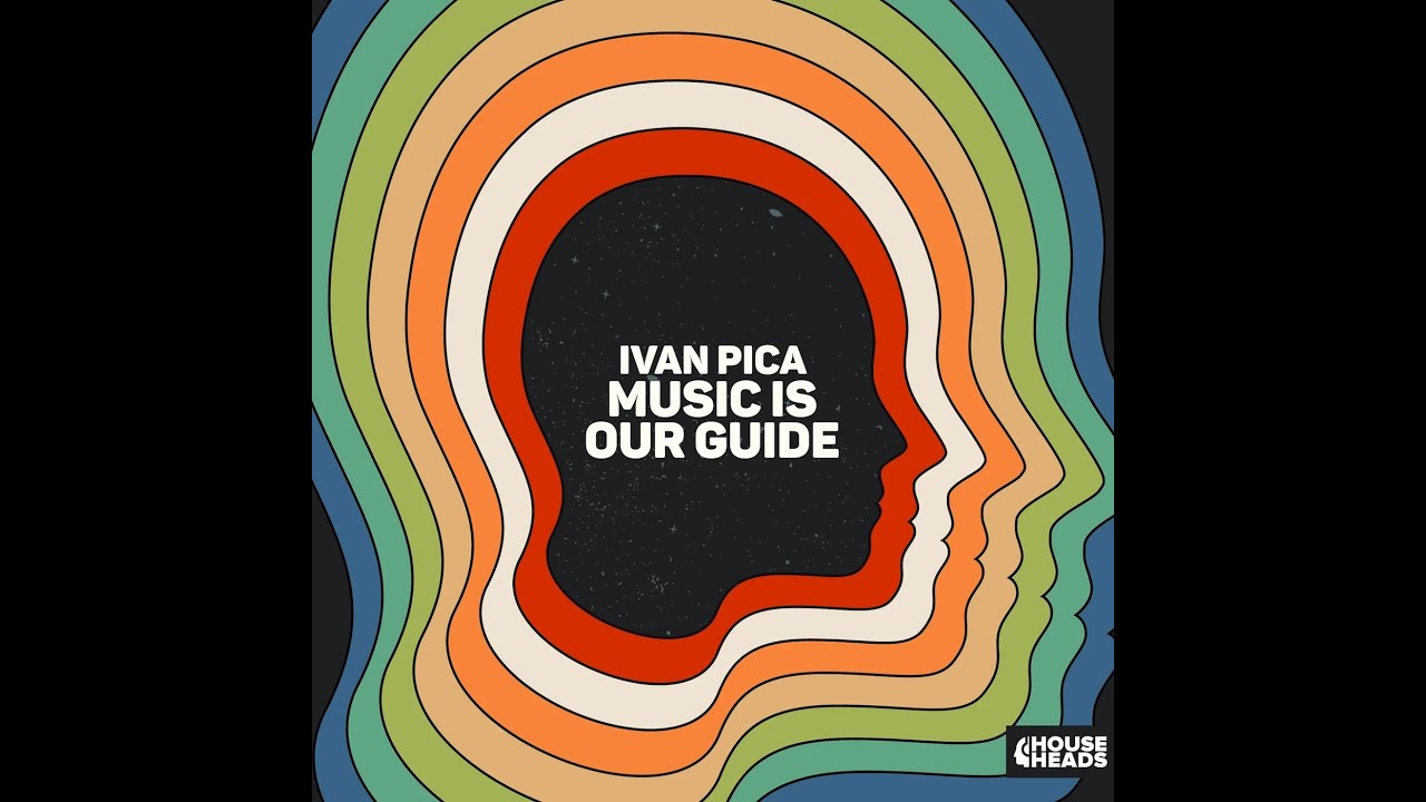 Ivan Pica - Music Is Our Guide (Extended Mix)