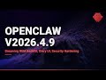 OpenClaw v2026.4.9: Dreaming Gets Smarter, Security Gets Harder
