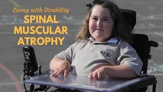 Growing up with Spinal Muscular Atrophy