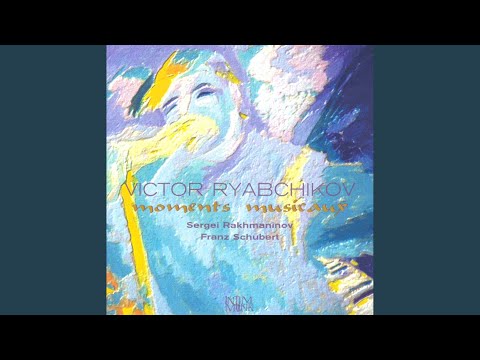 Moments Musicaux, Op. 16: No. 5 In D-Flat Major: Adagio Sostenuto
