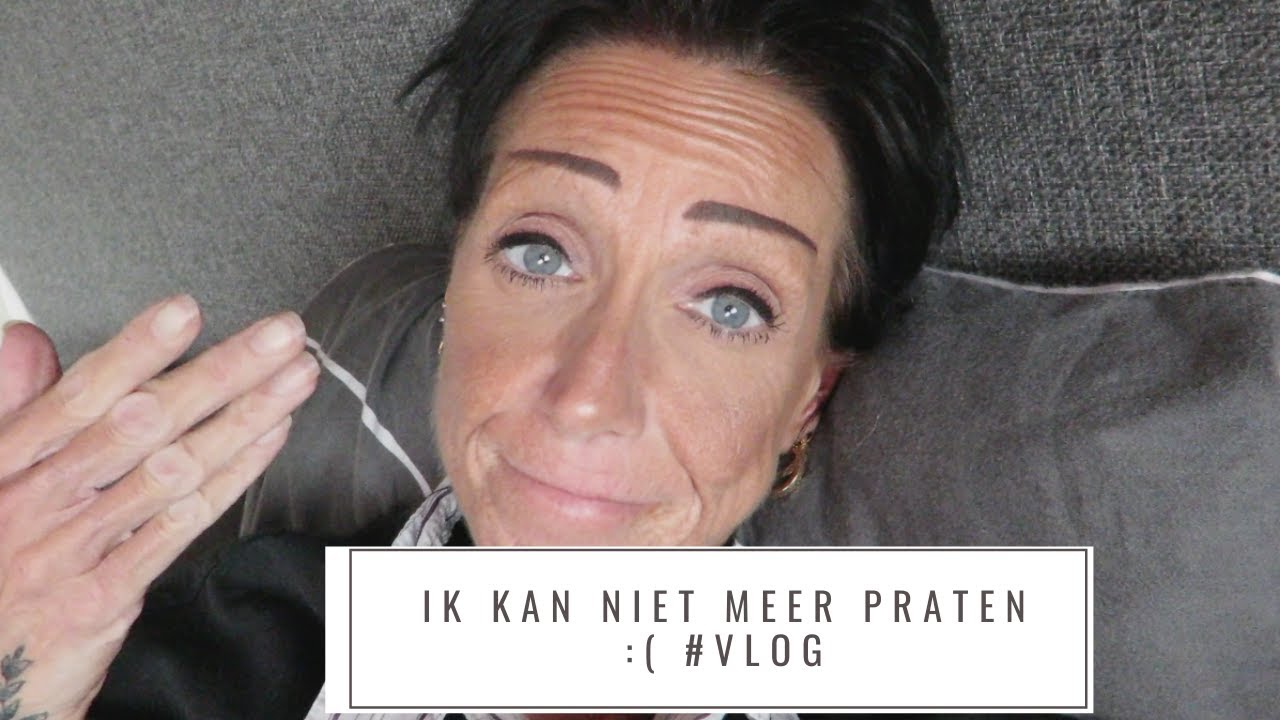 Ik kan niet meer praten 😩 #VLOG - YouTube