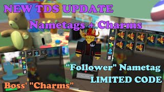 NEW TDS UPDATE New Nametags And CHARMS + LIMITED NAMETAG CODE || Tower Defense Simulator