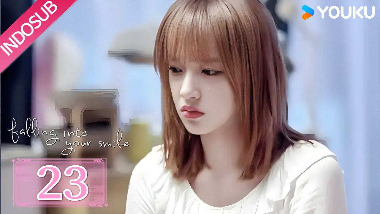 [Indo Sub] Falling Into Your Smile (Falling Into Your Smile) EP23 ...