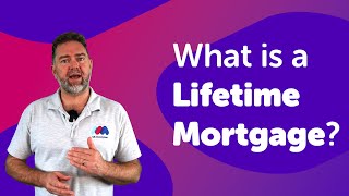 What is a Lifetime Mortgage? | Equity Release Advice UK