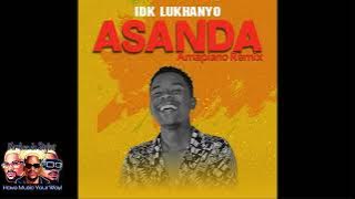 Zakes Bantwini, Kususa & Argento Dust - Asanda (IDK Lukhanyo Amapiano Remix) | Amapiano