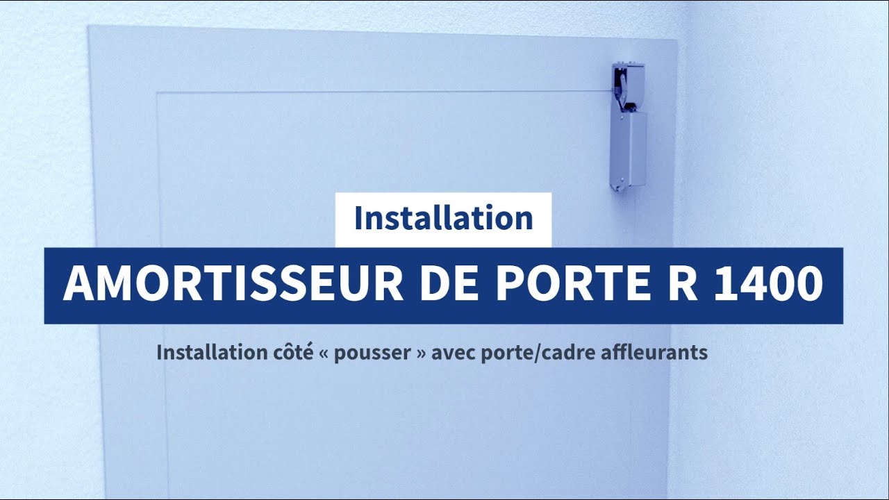 Amortisseur de porte R 1400 Installation sur le côté «pousser» de — free download