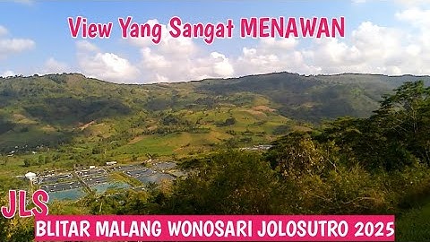 Dari JLS MALANG KE JLS BLITAR WONOSARI Tembus Pantai JOLOSUTRO Oktober 2025