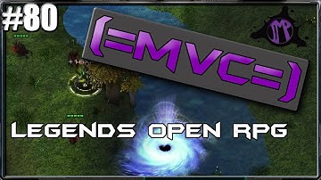 (=MVC=) Starcraft 2 Custom Games: Legends Open RPG
