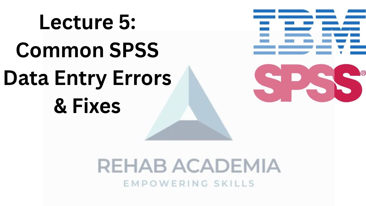 Basics of SPSS – Lecture 5: Common Data Entry Errors & How to Fix Them ...