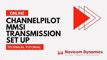ChannelPilot MMSI Transmission Set Up Online Technical Tutorial