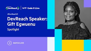 Is Your Password Enough? | DevReach Speaker Spotlight: Gift Egwuenu | Ep. 16