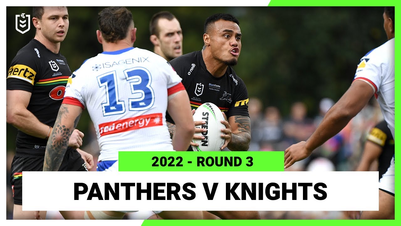 Penrith Panthers v Newcastle Knights Round 3, 2022 Full Match Replay NRL 