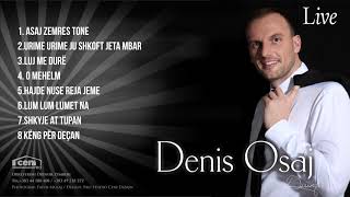 Denis Osaj   Asaj zemres Tone 2019