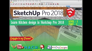 SketchUp 2018 | Learn & Explore the SketchUp User Interface (SUI) | lEVEL-01 | PART -01