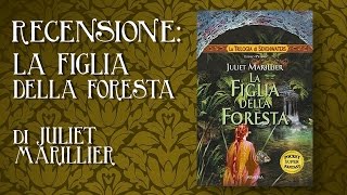 Juliet Marillier - La Figlia della Foresta 