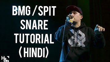 Bmg / spit snare tutorial in Hindi | Beatbox Tutorial | 2020